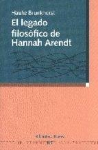 LEGADO FILOSOFICO DE HANNAH ARENDT, EL | 9788497425346 | BRUNKHORST, HAUKE | Llibreria La Gralla | Librería online de Granollers