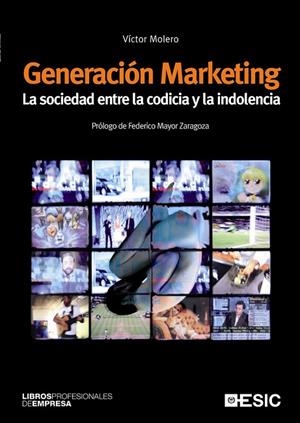 GENERACION MARKETING | 9788473564557 | MOLERO, VICTOR | Llibreria La Gralla | Llibreria online de Granollers