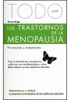 TODO SOBRE LA MENOPAUSIA (SALUD NATURAL 29) | 9788496194915 | BRIGO, BRUNO | Llibreria La Gralla | Librería online de Granollers