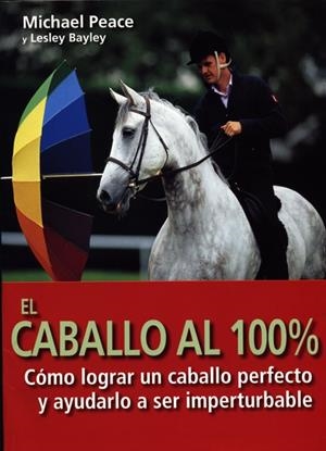 CABALLO AL 100 %, EL | 9788495376497 | PEACE, MICHAEL | Llibreria La Gralla | Librería online de Granollers
