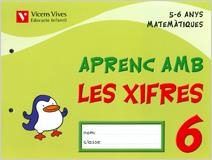 Q. APRENC AMB LES XIFRES 6  (5/6 ANYS) | 9788431682569 | FRAILE MARTIN, JAVIER/MORENO ANGULO, PILAR | Llibreria La Gralla | Llibreria online de Granollers