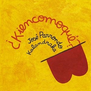 ¿KIENCOMEQUE? | 9788496388499 | PARRONDO, J. | Llibreria La Gralla | Llibreria online de Granollers