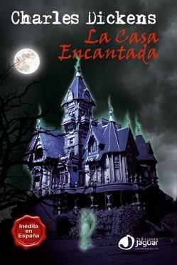 CASA ENCANTADA, LA | 9788496423657 | DICKENS, CHARLES | Llibreria La Gralla | Librería online de Granollers