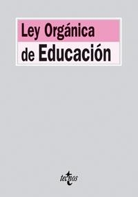 LEY ORGANICA DE EDUCACION | 9788430943654 | EDITORIAL TECNOS | Llibreria La Gralla | Llibreria online de Granollers