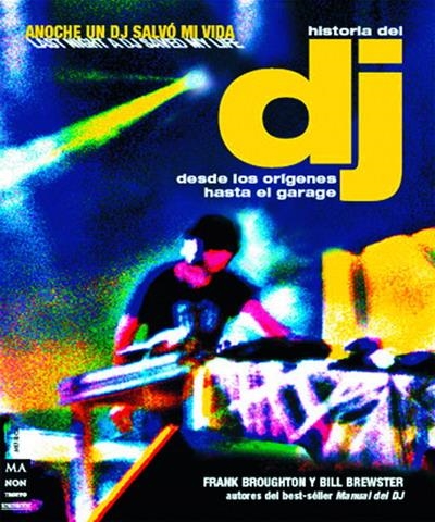 HISTORIA DEL DJ | 9788496222588 | BROUGHTON, FRANK / BREWSTER, BILL | Llibreria La Gralla | Librería online de Granollers