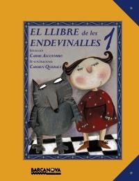 LLIBRE DE LES ENDEVINALLES 1, EL | 9788448931032 | ALCOVERRO, CARME / QUERALT, CARMEN | Llibreria La Gralla | Llibreria online de Granollers