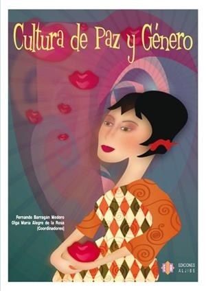 CULTURA DE PAZ Y GENERO | 9788497003452 | BARRAGAN MEDERO, FERNANDO / ALEGRE DE LA ROSA, OLG | Llibreria La Gralla | Librería online de Granollers
