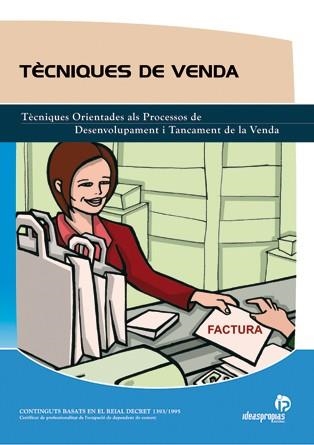 TECNIQUES DE VENDA | 9788498391763 | 'MÓNICA MÍGUEZ PÉREZ' | Llibreria La Gralla | Librería online de Granollers