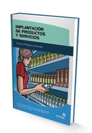 IMPLANTACION DE PRODUCTOS Y SERVICIOS | 9788498390964 | 'ANA ISABEL BASTOS BOUBETA' | Llibreria La Gralla | Librería online de Granollers