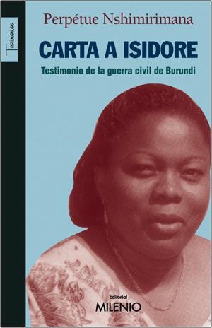 CARTA A ISIDORE (TESTIMONI 6) | 9788497431903 | NSHIMIRIMANA, PERPETUE | Llibreria La Gralla | Llibreria online de Granollers