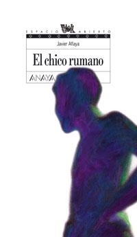 CHICO RUMANO, EL (ESPACIO ABIERTO 121) | 9788466753555 | ALFAYA, JAVIER | Llibreria La Gralla | Librería online de Granollers