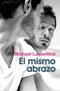 MISMO ABRAZO, EL | 9788488052100 | LOWENTHAL, MICHAEL | Llibreria La Gralla | Librería online de Granollers