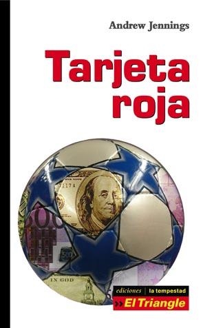 TARJETA ROJA | 9788479480738 | JENNINGS, ANDREW | Llibreria La Gralla | Librería online de Granollers