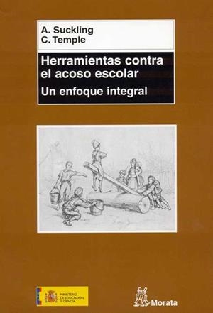 HERRAMIENTAS CONTRA EL ACOSO ESCOLAR.UN ENFOQUE INTEGRAL | 9788471125095 | SUCKLING, A. / TEMPLE, C. | Llibreria La Gralla | Librería online de Granollers
