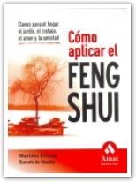 COMO APLICAR EL FENG SHUI | 9788497352109 | EVRAUD, MARTINE / HARDY, SARAH LE | Llibreria La Gralla | Librería online de Granollers