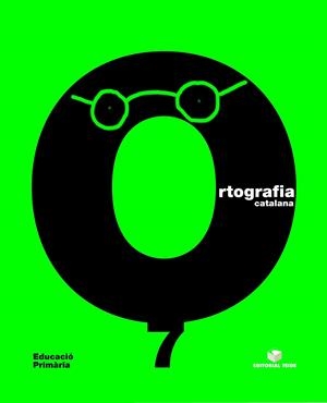 Q. ORTOGRAFIA CATALANA 7 VERD | 9788430708543 | CARME GARRIGA CURT/M. MONTSERRAT GIOL MACIP/NURIA SANCHEZ | Llibreria La Gralla | Librería online de Granollers