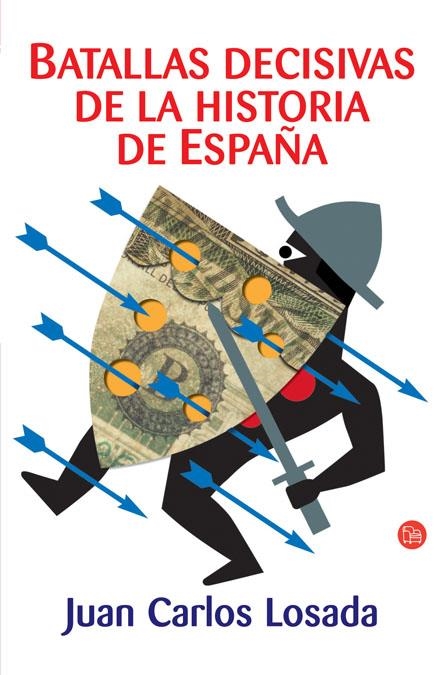 BATALLAS DECISIVAS DE LA HISTORIA DE ESPAÑA (PL 111/1) | 9788466368452 | LOSADA, JUAN CARLOS | Llibreria La Gralla | Llibreria online de Granollers