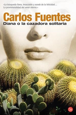 DIANA O LA CAZADORA SOLITARIA (PL 8/3) | 9788466368445 | FUENTES, CARLOS | Llibreria La Gralla | Librería online de Granollers