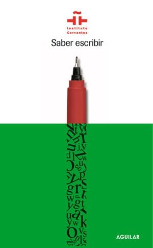 SABER ESCRIBIR | 9788403097230 | INSTITUTO CERVANTES | Llibreria La Gralla | Librería online de Granollers