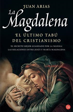 MAGDALENA, LA. EL ULTIMO TABU DEL CRISTIANISMO (PL 109/1) | 9788466318822 | ARIAS, JUAN | Llibreria La Gralla | Llibreria online de Granollers