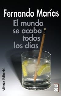 MUNDO SE ACABA TODOS LOS DIAS, EL (2013 BOLSILLO) | 9788420666402 | MARIAS, FERNANDO | Llibreria La Gralla | Librería online de Granollers