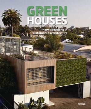 GREEN HOUSES. NEW DIRECTIONS IN SUSTAINABLE ARCHITECTURE | 9788415223849 | Llibreria La Gralla | Librería online de Granollers