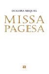 MISSA PAGESA (POESIA 112) | 9788429759099 | MIQUEL, DOLORS | Llibreria La Gralla | Llibreria online de Granollers