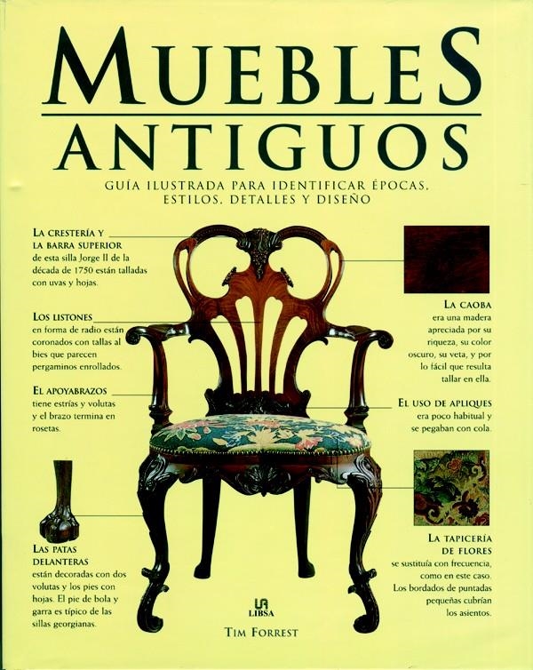 MUEBLES ANTIGUOS | 9788466214094 | FORREST, TIM | Llibreria La Gralla | Librería online de Granollers