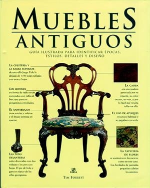 MUEBLES ANTIGUOS | 9788466214094 | FORREST, TIM | Llibreria La Gralla | Llibreria online de Granollers