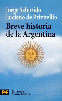 BREVE HISTORIA DE ARGENTINA (H4247) | 9788420660547 | SABORIDO, JORGE / PRIVITELLIO, LUCIANO DE | Llibreria La Gralla | Llibreria online de Granollers