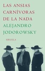 ANSIAS CARNIVORAS DE LA NADA, LA (LIBROS DEL TIEMPO 237) | 9788478442409 | JODOROWSKY, ALEJANDRO | Llibreria La Gralla | Llibreria online de Granollers