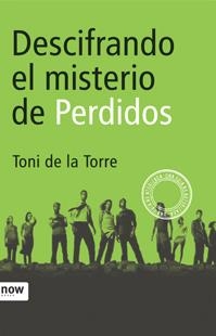 DESCIFRANDO EL MISTERIO DE PERDIDOS | 9788496201927 | TORRE, TONI DE LA | Llibreria La Gralla | Librería online de Granollers