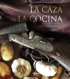 CAZA EN LA COCINA, LA | 9788496416604 | PELAEZ, JUAN CARLOS | Llibreria La Gralla | Librería online de Granollers