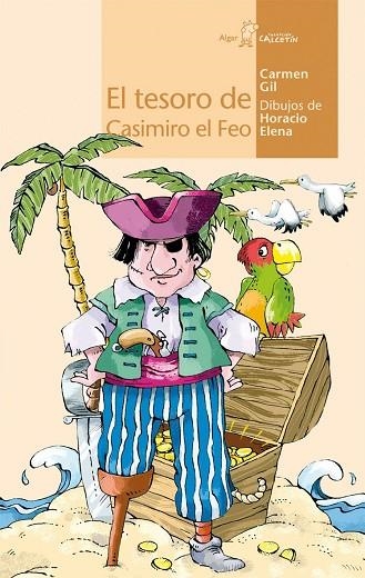 TESORO DE CASIMIRO EL FEO, EL (CALCETIN AMARILLO 23) | 9788496514751 | GIL, CARMEN | Llibreria La Gralla | Librería online de Granollers