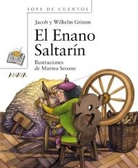 ENANO SALTARIN, EL (SOPA DE CUENTOS) | 9788466747325 | GRIMM, JACOB Y WILHELM | Llibreria La Gralla | Llibreria online de Granollers