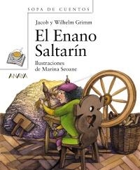 ENANO SALTARIN, EL (SOPA DE CUENTOS) | 9788466747325 | GRIMM, JACOB Y WILHELM | Llibreria La Gralla | Librería online de Granollers