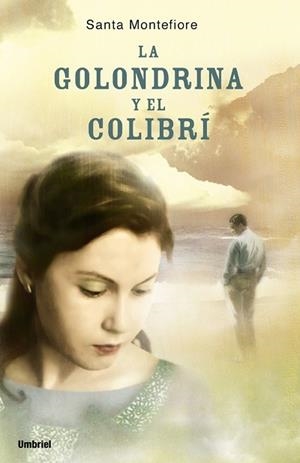 GOLONDRINA Y EL COLIBRI, LA | 9788489367135 | MONTEFIORE, SANTA | Llibreria La Gralla | Librería online de Granollers