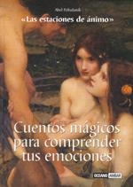 CUENTOS MAGICOS PARA COMPRENDER TUS EMOCIONES | 9788475564227 | POHULANIK, ABEL | Llibreria La Gralla | Librería online de Granollers