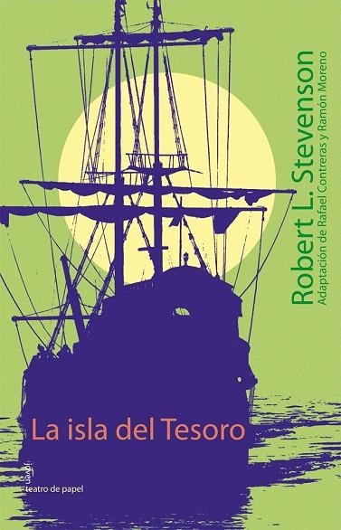 ISLA DEL TESORO, LA -TEATRO DE PAPEL- | 9788498452136 | STEVENSON, ROBERT LOUIS | Llibreria La Gralla | Librería online de Granollers