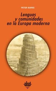 LENGUAS Y COMUNIDADES EN LA EUROPA MODERNA | 9788446023012 | BURKE, PETER | Llibreria La Gralla | Librería online de Granollers