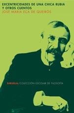 EXCENTRICIDADES DE UNA CHICA RUBIA Y OTROS CUENTOS | 9788498410150 | EÇA DE QUEIROS, JOSE MARIA | Llibreria La Gralla | Librería online de Granollers