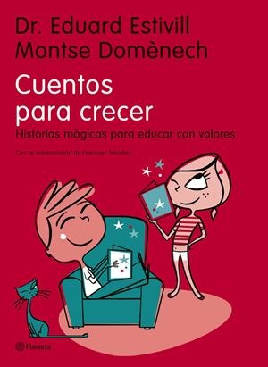 CUENTOS PARA CRECER | 9788408068815 | ESTIVILL, EDUARD / DOMENECH, MONTSE | Llibreria La Gralla | Llibreria online de Granollers