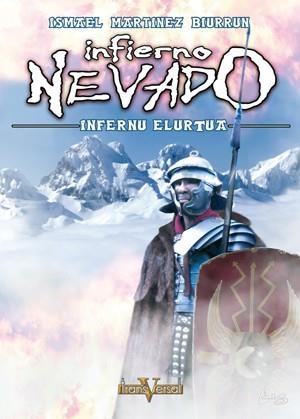 INFIERNO NEVADO (TRANSVERSAL) | 9788493386290 | MARTINEZ BIURRUN, ISMAEL | Llibreria La Gralla | Librería online de Granollers