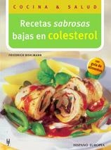 RECETAS SABROSAS BAJAS EN COLESTEROL | 9788425516863 | BOHLMANN, FIEDRICH | Llibreria La Gralla | Llibreria online de Granollers