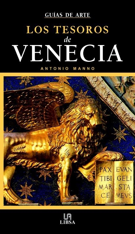 TESOROS DE VENECIA, LOS GUIAS DE ARTE Y VIAJES | 9788466212977 | MANNO, ANTONIO | Llibreria La Gralla | Librería online de Granollers