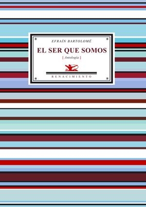SER QUE SOMOS, EL | 9788484722595 | BARTOLOME, EFRAIN | Llibreria La Gralla | Librería online de Granollers
