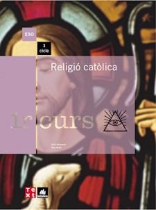 RELIGIO CATOLICA 1R ESO | 9788441209800 | BENAVENT, ENRIC/BONFILL , M.PILAR/ALEGRE, JOSEP | Llibreria La Gralla | Llibreria online de Granollers