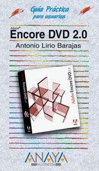 ENCORE DVD 2.0 GUIA PRACTICA | 9788441520646 | LIRIO BARAJAS, ANTONIO | Llibreria La Gralla | Librería online de Granollers