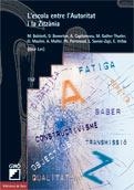ESCOLA ENTRE L'AUTORITAT I LA ZITZANIA, L' | 9788478274529 | VARIS | Llibreria La Gralla | Librería online de Granollers