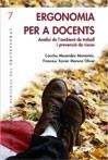 ERGONOMIA PER A DOCENTS | 9788478274567 | MENENDEZ MONTAÑES, CONCHA / MORENO OLIVER, F.X. | Llibreria La Gralla | Librería online de Granollers